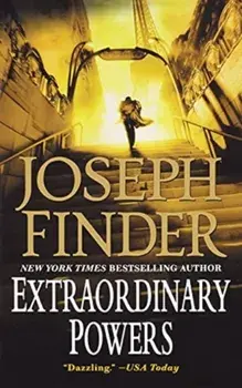 Extraordinary Powers, Paperback/Joseph Finder