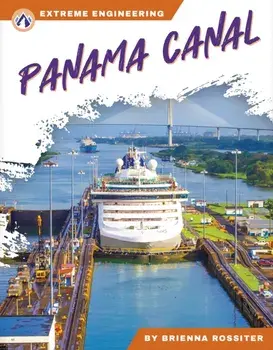 Extreme Engineering: Panama Canal, Hardback/Brienna Rossiter