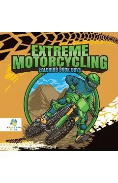Extreme Motorcycling - Coloring Book Boys - Educando Kids