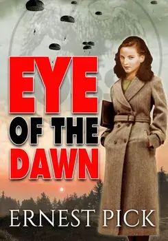 Eye of the Dawn, Paperback/Ernest Pick
