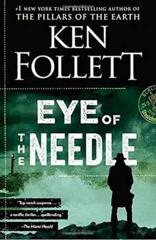 Eye of the Needle, Paperback/Ken Follett