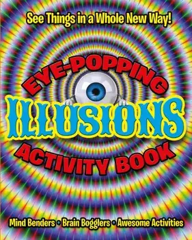 Eye-Popping Illusions Activity Book, Paperback/Pat Jacobs
