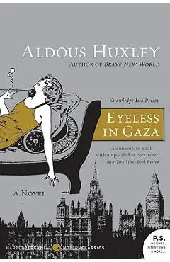Eyeless in Gaza - Aldous Huxley