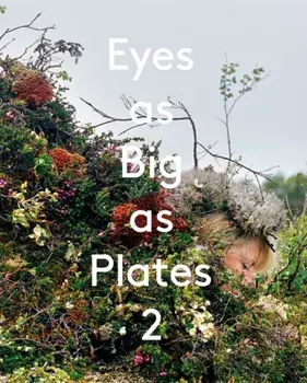 Eyes as Big as Plates 2, Hardback/Karoline Hjorth
