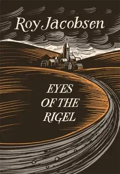 Eyes of the Rigel, Paperback/Roy Jacobsen