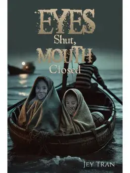 Eyes Shut, Mouth Closed, Paperback/Jey Tran