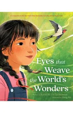 Eyes That Weave the World's Wonders - Joanna Ho
