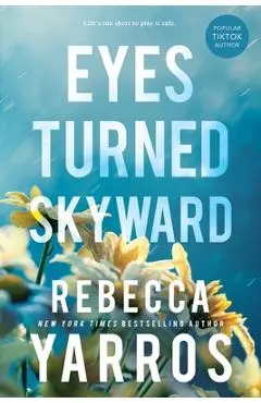 Eyes Turned Skyward - Rebecca Yarros
