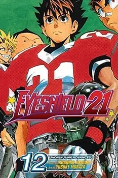 Eyeshield 21, Vol. 12, Paperback/Riichiro Inagaki