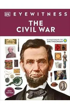 Eyewitness the Civil War - Dk