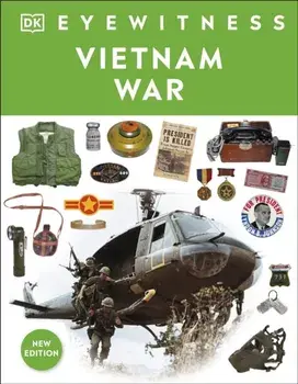 Eyewitness Vietnam War, Hardback/DK