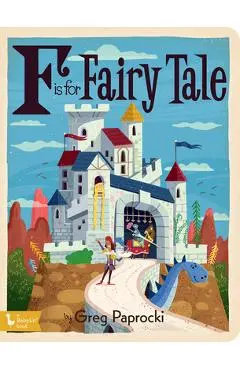 F Is for Fairy Tale - Greg Paprocki