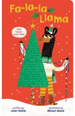 Fa-La-La Llama (Touch-And-Feel Board Book) - Joan Holub