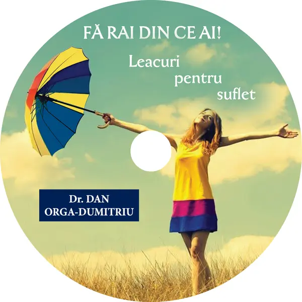 Fa rai din ce ai | Dan Orga-Dumitriu