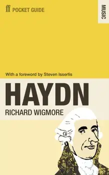 Faber Pocket Guide to Haydn, Paperback/Richard Wigmore