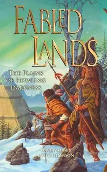 Fabled Lands: The Plains of Howling Darkness, Paperback/Dave Morris