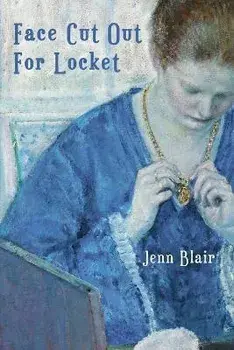 Face Cut Out for Locket, Paperback/Jenn Blair