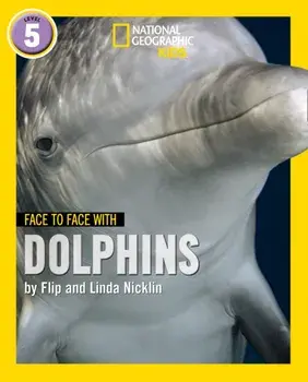 Face to Face with Dolphins. Level 5, Paperback/Linda Nicklin