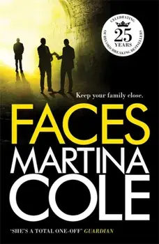 Faces. A chilling thriller of loyalty and betrayal, Paperback/Martina Cole