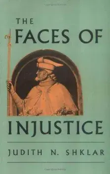 Faces of Injustice, Paperback/Judith N. Shklar