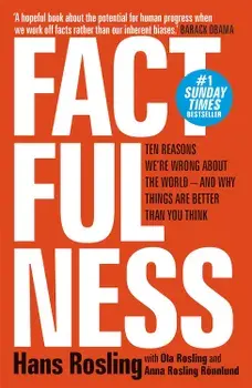 Factfulness/Hans Rosling, Ola Rosling, Anna Rosling Ronnlund