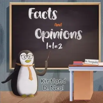 Facts and Opinions, Paperback/Kirtland D. Neal