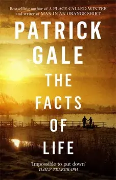 Facts of Life, Paperback/Patrick Gale
