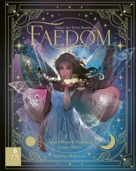 Faedom. Enter the World of Fairies, Hardback/Lorna White