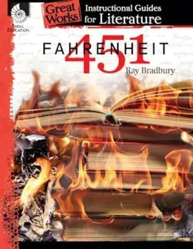Fahrenheit 451: An Instructional Guide for Literature: An Instructional Guide for Literature, Paperback/Shelly Buchanan