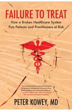 Failure to Treat - Peter Kowey