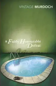 Fairly Honourable Defeat, Paperback/Iris Murdoch