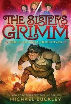 Fairy-Tale Detectives (the Sisters Grimm '1): 10th Anniversary Edition, Paperback/Michael Buckley