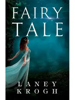 Fairy Tale, Paperback/Laney Krogh