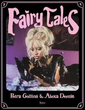 Fairy Tales, Hardcover/Petra Collins