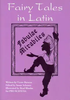 Fairy Tales in Latin: Fabulae Mirabiles, Paperback/Victor Barocas