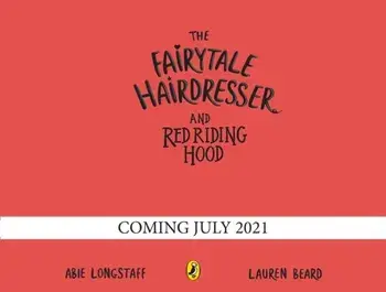 Fairytale Hairdresser and Red Riding Hood, Paperback/Abie Longstaff