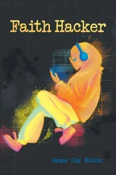 Faith Hacker, Paperback/James 'Jim' Wilcox