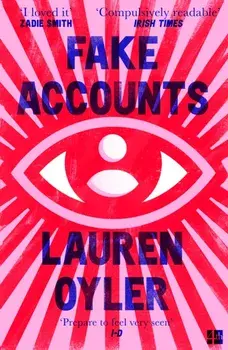 Fake Accounts, Paperback/Lauren Oyler