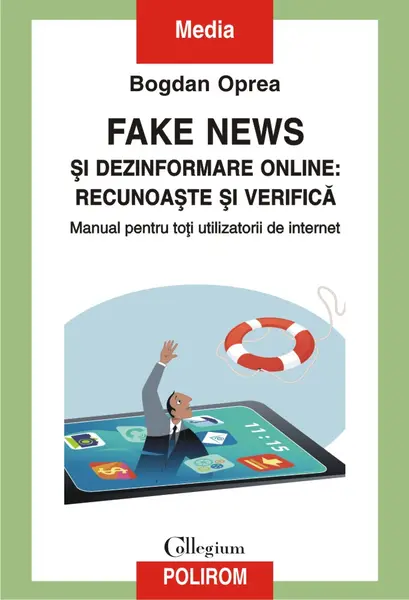 Fake news și dezinformare online: recunoaște și verifică. Manual pentru toți utilizatorii de internet