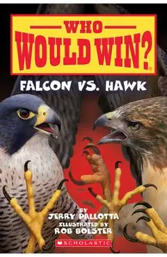 Falcon vs. Hawk (Who Would Win?), 23 - Jerry Pallotta