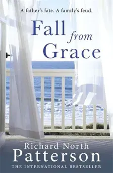Fall from Grace, Paperback/Richard North Patterson