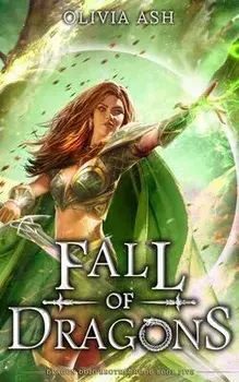 Fall of Dragons, Paperback/Olivia Ash