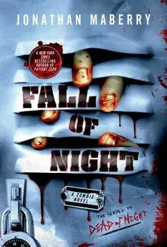 Fall of Night: A Zombie Novel, Paperback/Jonathan Maberry
