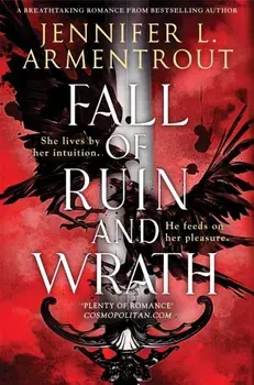 Fall of Ruin and Wrath. An epic spicy romantasy from the mega-bestselling author, Paperback/Jennifer L. Armentrout