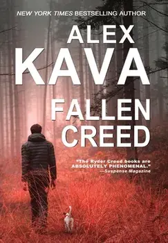 Fallen Creed (Ryder Creed K-9 Mystery Series), Hardback/Alex Kava