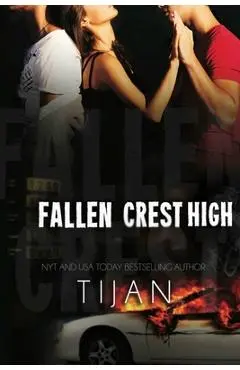 Fallen Crest High - Tijan