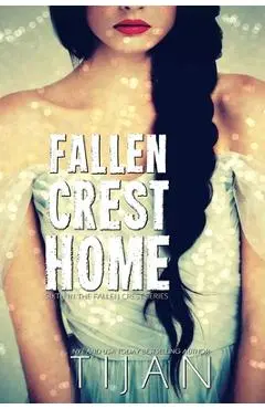 Fallen Crest Home - Tijan