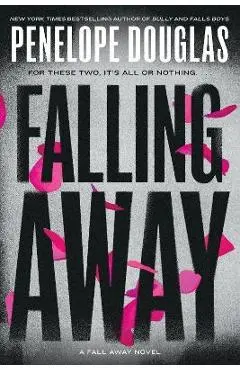 Falling Away - Penelope Douglas