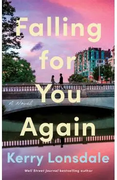 Falling for You Again - Kerry Lonsdale