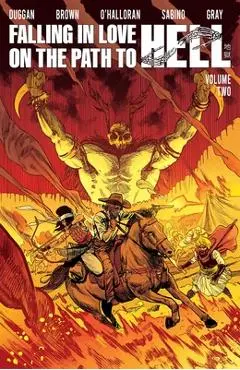 Falling in Love on the Path to Hell Volume 2 - Gerry Duggan